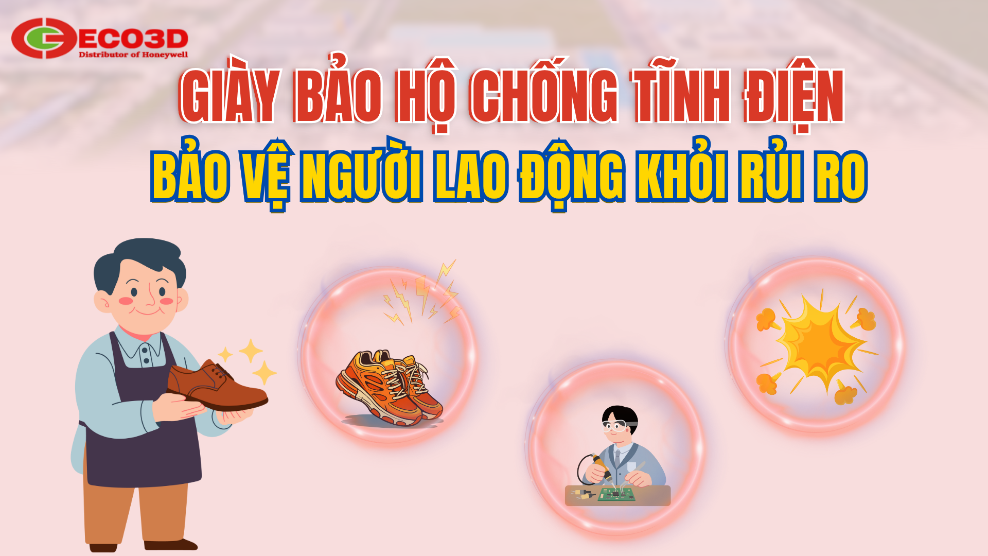 Giày bảo hộ chống tĩnh điện – Bảo vệ người lao động khỏi rủi ro