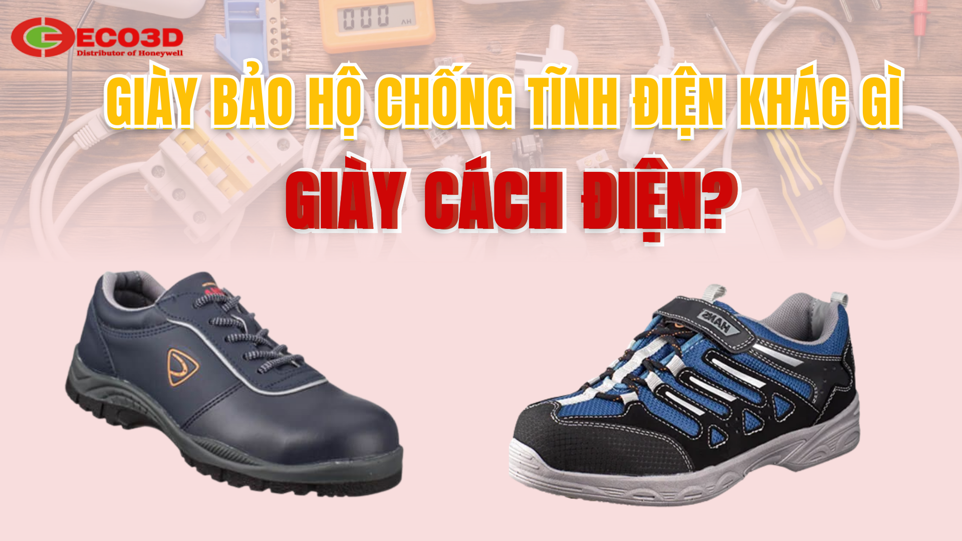 Giày bảo hộ chống tĩnh điện khác gì giày cách điện? Đừng nhầm lẫn khi làm việc với điện