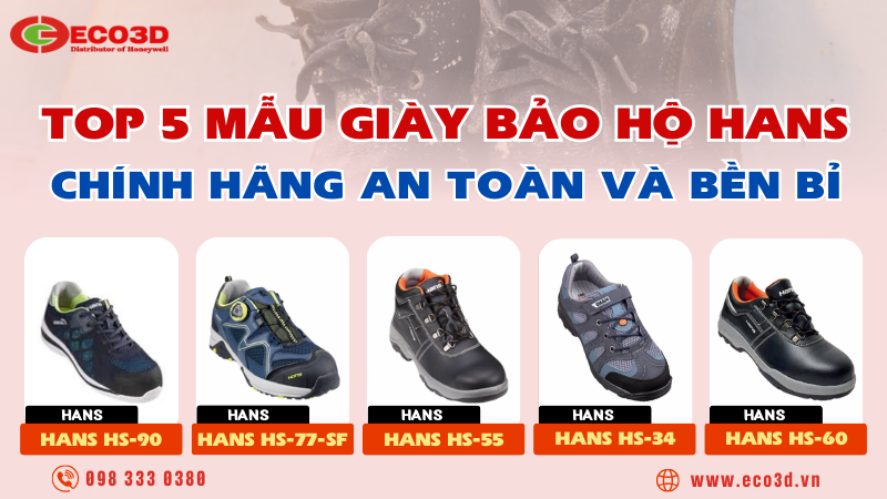 Top 5 mẫu giày bảo hộ Hans chính hãng an toàn và bền bỉ