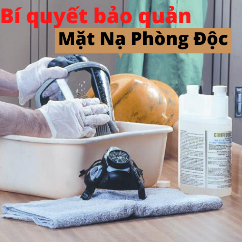 Bí quyết bảo quản mặt nạ phòng độc dùng mãi không hỏng!