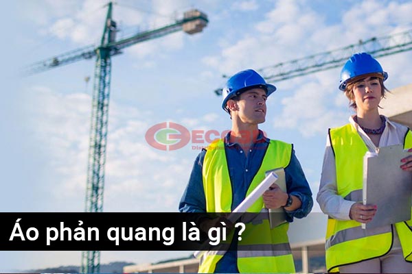 Áo phản quang là gì 