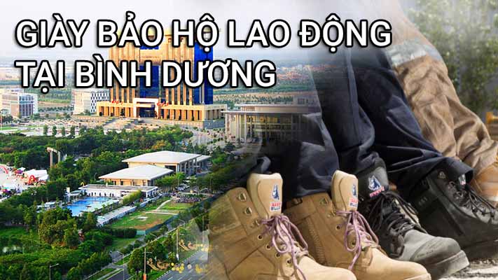 Mua giày bảo hộ lao động tại Bình Dương