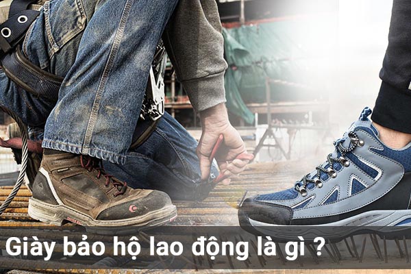 Giày bảo hộ là gì