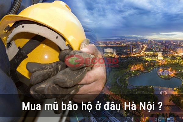 mua mũ bảo hộ lao động chất lượng tại Hà Nội