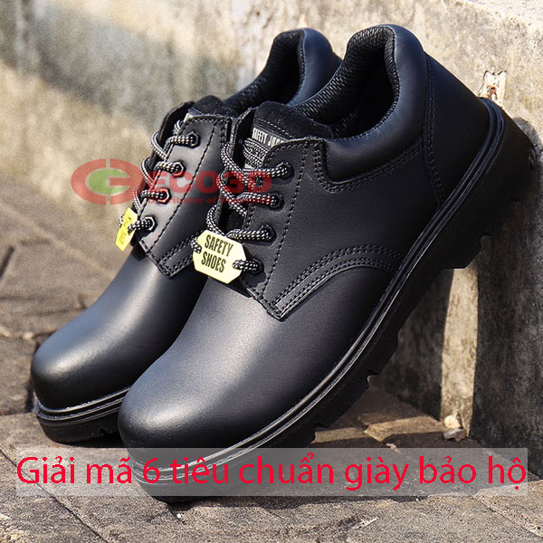 Giải mã 6 tiêu chuẩn giày bảo hộ
