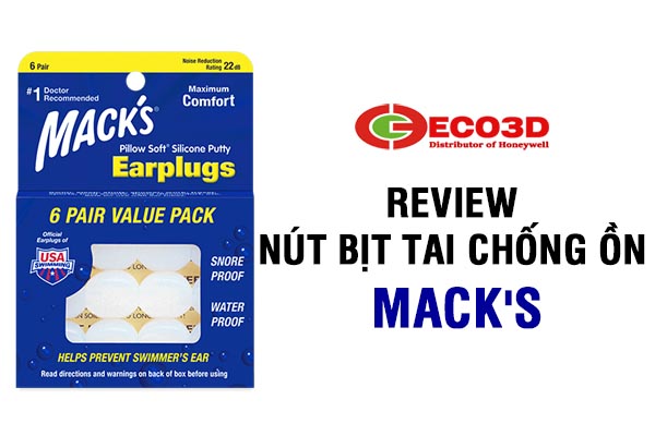 Review nút bịt tai chống ồn Mack có tốt không ?