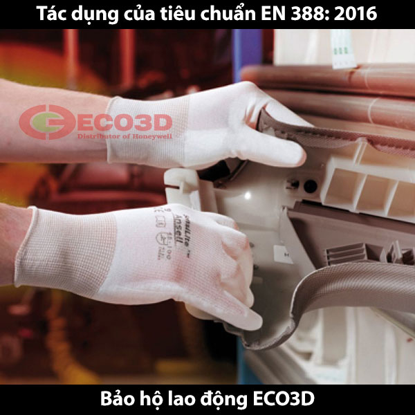 tác dụng tiêu chuẩn EN 388: 2016
