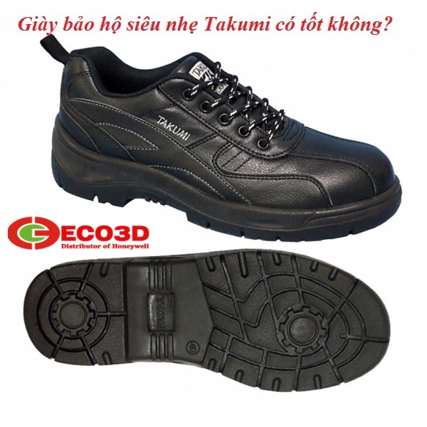 Giày bảo hộ siêu nhẹ Takumi có tốt không?