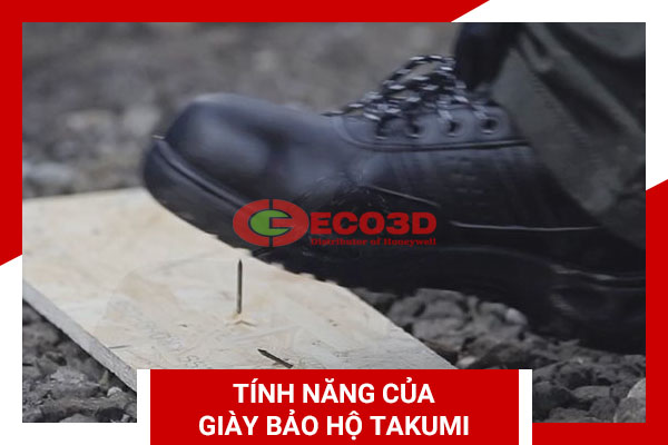 Tính năng của giày bảo hộ Takumi