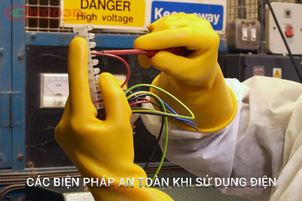 Các biện pháp an toàn khi sử dụng điện