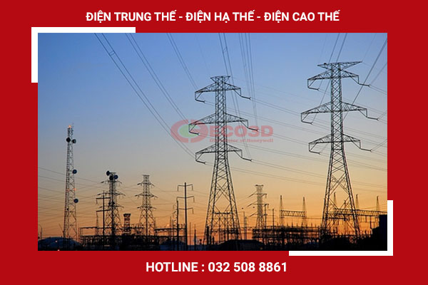 Phân biệt điện trung thế với điện hạ thế, điện cao thế