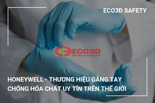 Honeywell - Thương hiệu găng tay chống hóa chất uy tín trên thế giới