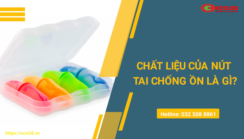 chất liệu nút tai chống ồn
