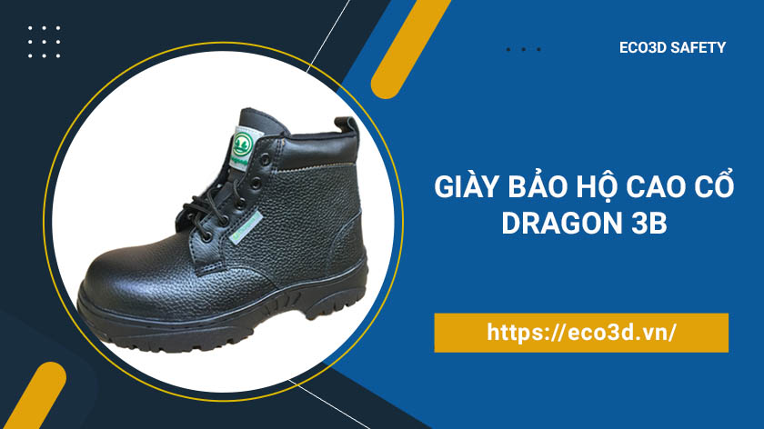 Giày bảo hộ cao cổ Dragon 3B