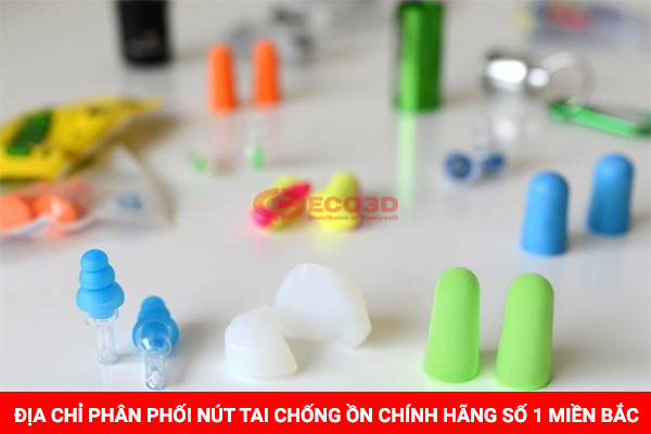 Địa chỉ phân phối nút tai chống ồn chính hãng số 1 miền Bắc