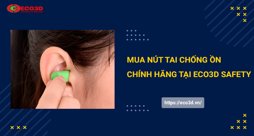 mua nút tai tại eco3d 