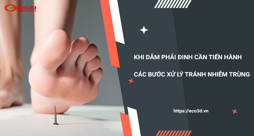 xử lý khi dẫm phải đinh