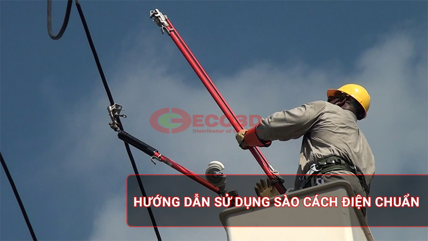 Hướng dẫn cách sử dụng sào cứu hộ cách điện chuẩn