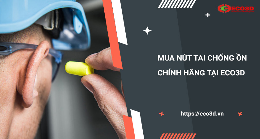 mua nút tai tại eco3d