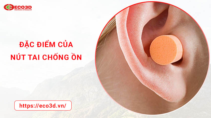 dac-diem-nut-tai-chong-on
