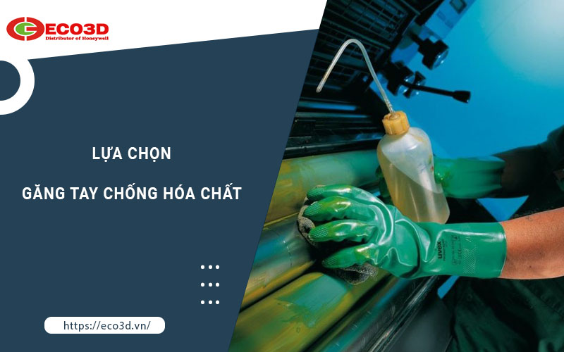 lua-chon-gang-tay-chong-hoa-chat