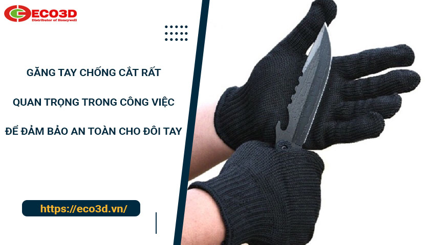 tam-quan-trong-gang-tay-chong-cat