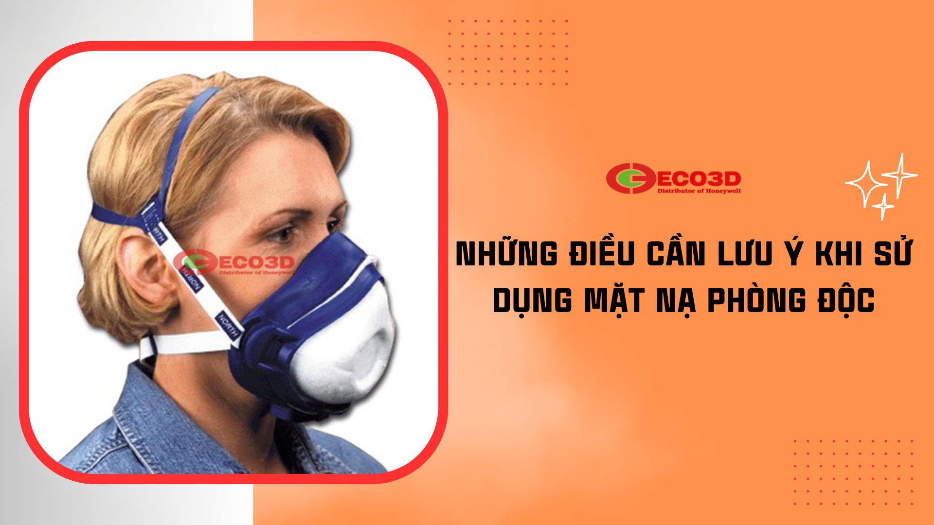 Những Điều Cần Lưu Ý Khi Sử Dụng Mặt Nạ Phòng Độc