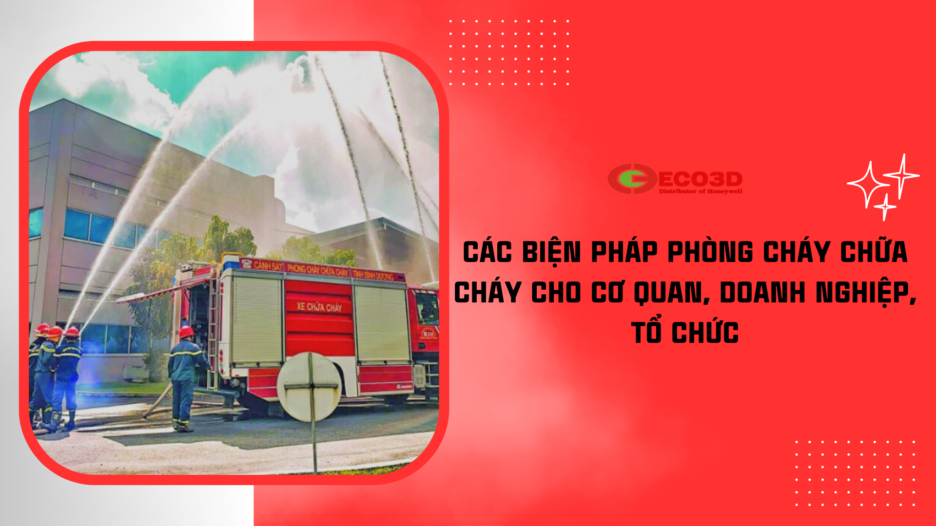 Các biện pháp PCCC cho cơ quan, doanh nghiệp, tổ chức