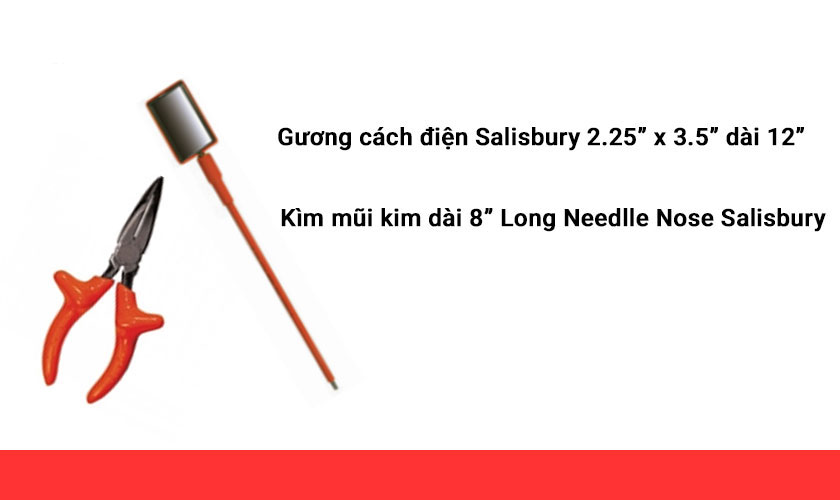 gương và kìm cách điện Salisbury