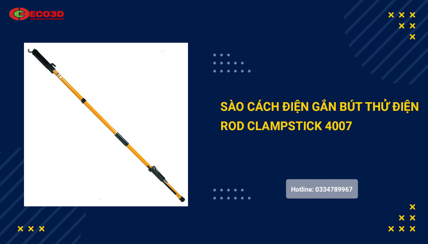 sào cách điện gắn bút thử điện 4007