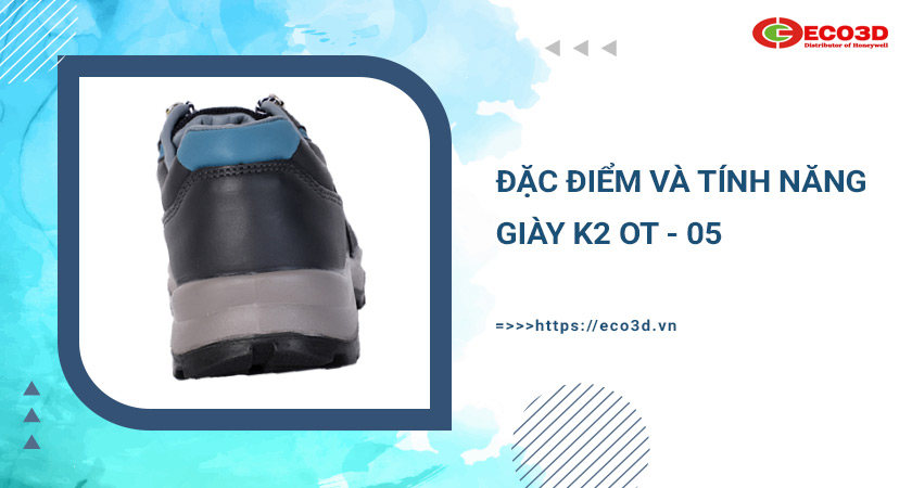 đặc điểm, tính năng giày OT-05