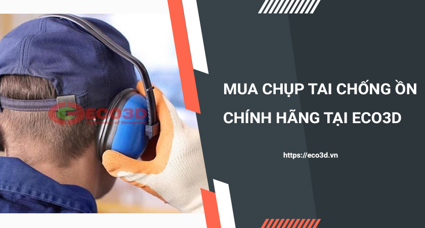 mua chụp tai chống ồn tại eco3d