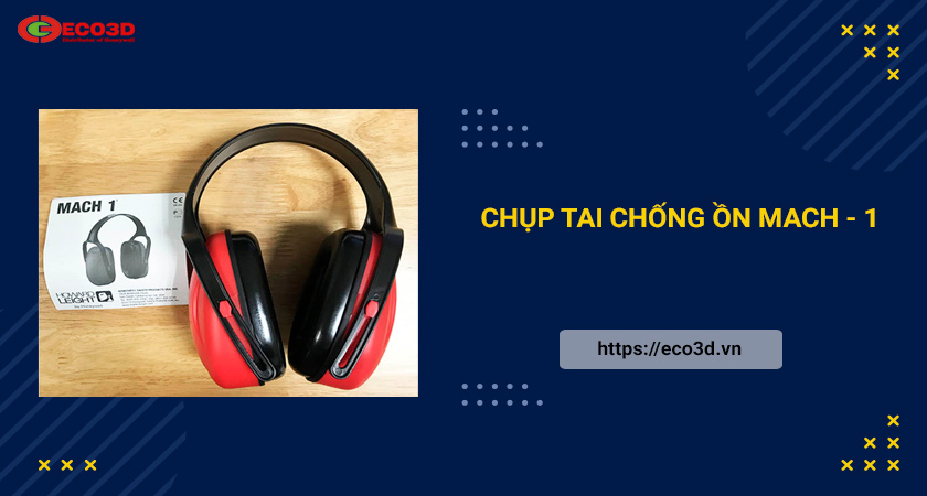 chụp tai chống ồn mach 1