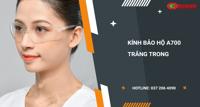 kính a700 trắng trong