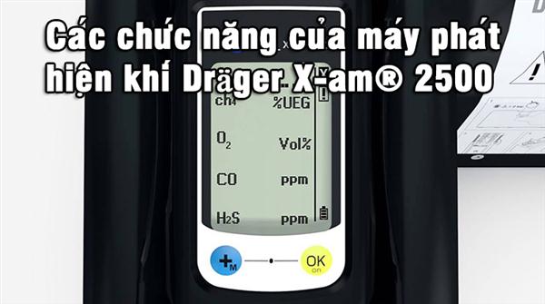 Các chức năng của máy phát hiện khí Dräger X-am® 2500